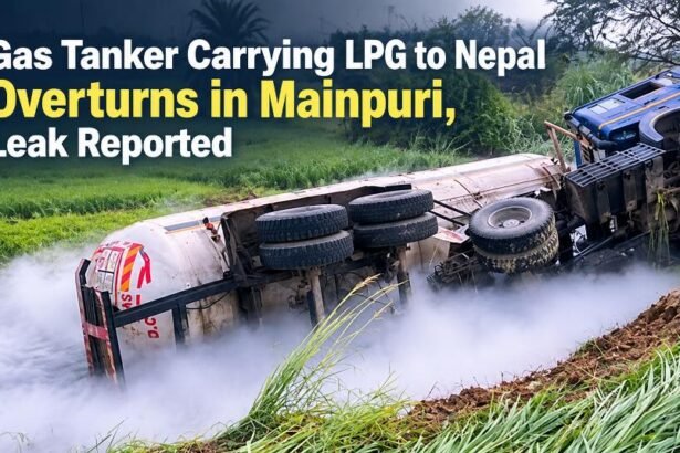 Gas tanker carrying LPG to Nepal overturns in Mainpuri with leak reported