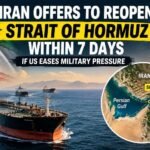Iran Offers to Reopen Strait of Hormuz Within 7 Days if US Eases Military Pressure