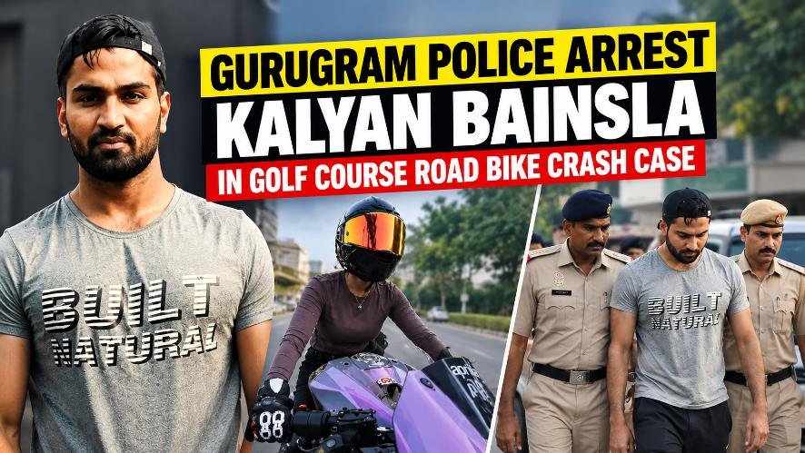Gurugram Police arrest Kalyan Bainsla in Golf Course Road bike crash case involving woman biker Siya