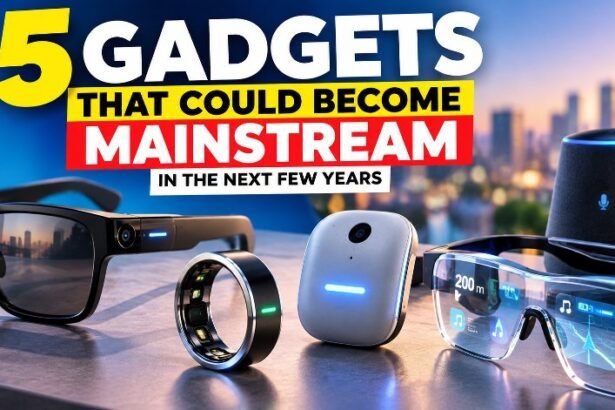 Gadgets That Could Become Mainstream in the Next Few Years