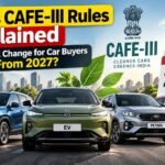 India’s CAFE-III Rules Explained